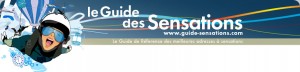 C’est maintenant au tour du guide des sensations…